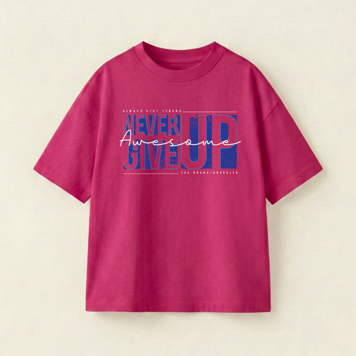 NEVER GIVE UP - Oversize 250 GSM on the front (2AVXL7) - Magenta - XXL