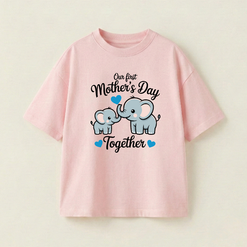 Our first Mother's Day Together - Oversize 250 GSM in mặt trước